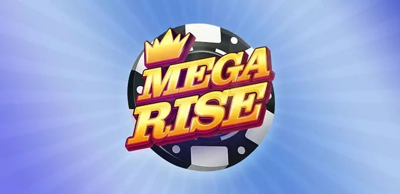 Mega Rise Slot