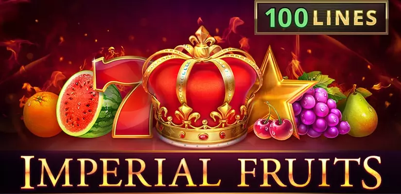 Imperial Fruits: 100 Lines Slot Review