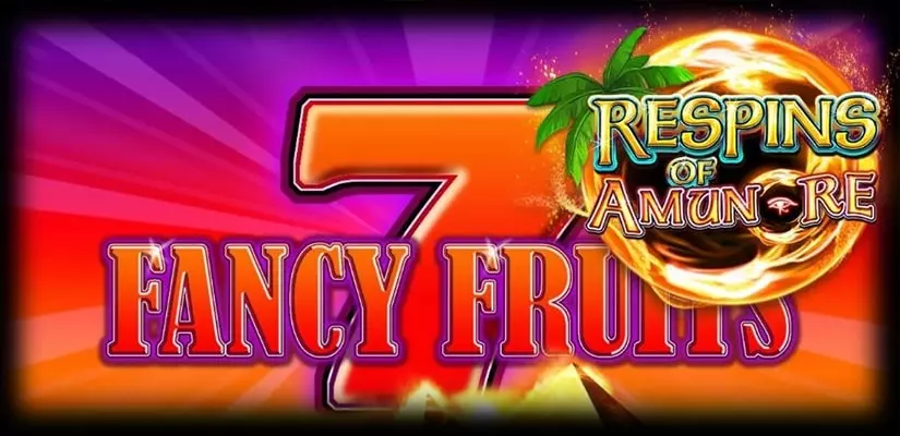 Fancy Fruits: Respins of Amun Re Slot Review