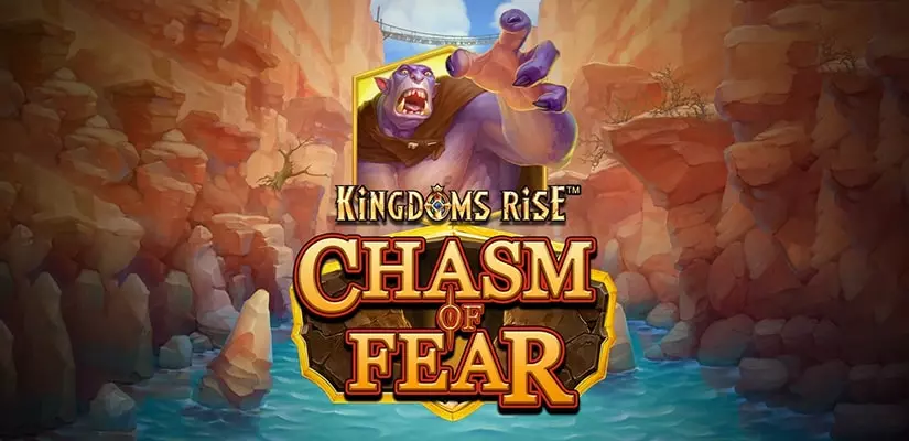 Kingdoms Rise: Chasm of Fear Slot