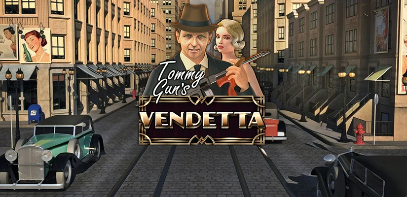 Tommy Gun’s Vendetta Slot Review