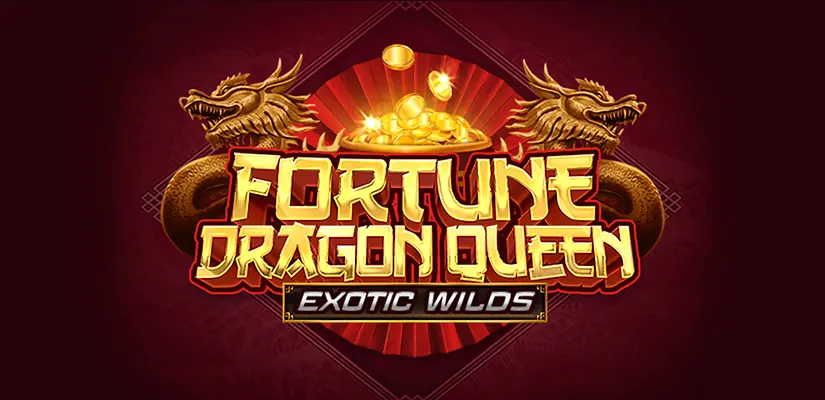 Fortune Dragon Queen Exotic Wilds Slot Review