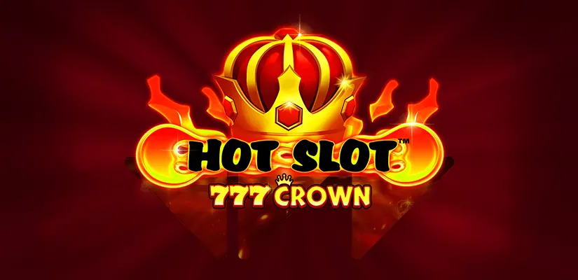 Hot Slot™: 777 Crown Review