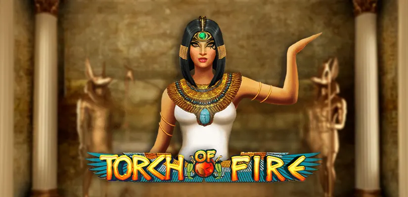 Torch Of Fire Slot Review