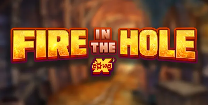 Fire in the Hole