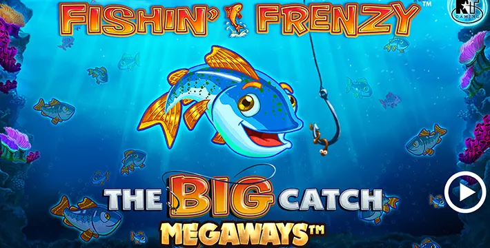 Fishin’ Frenzy The Big Catch Megaways