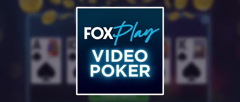 FoxPlay Video Poker: Casino