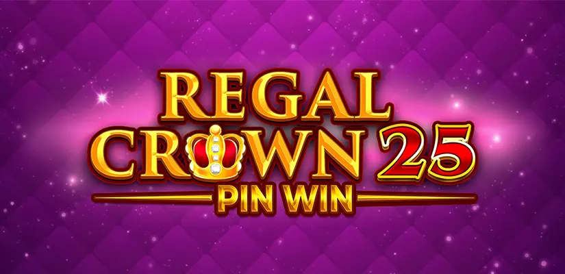 Regal Crown 25 Slot