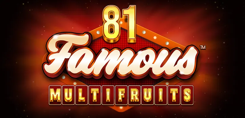 81 Famous MultiFruits Slot Review